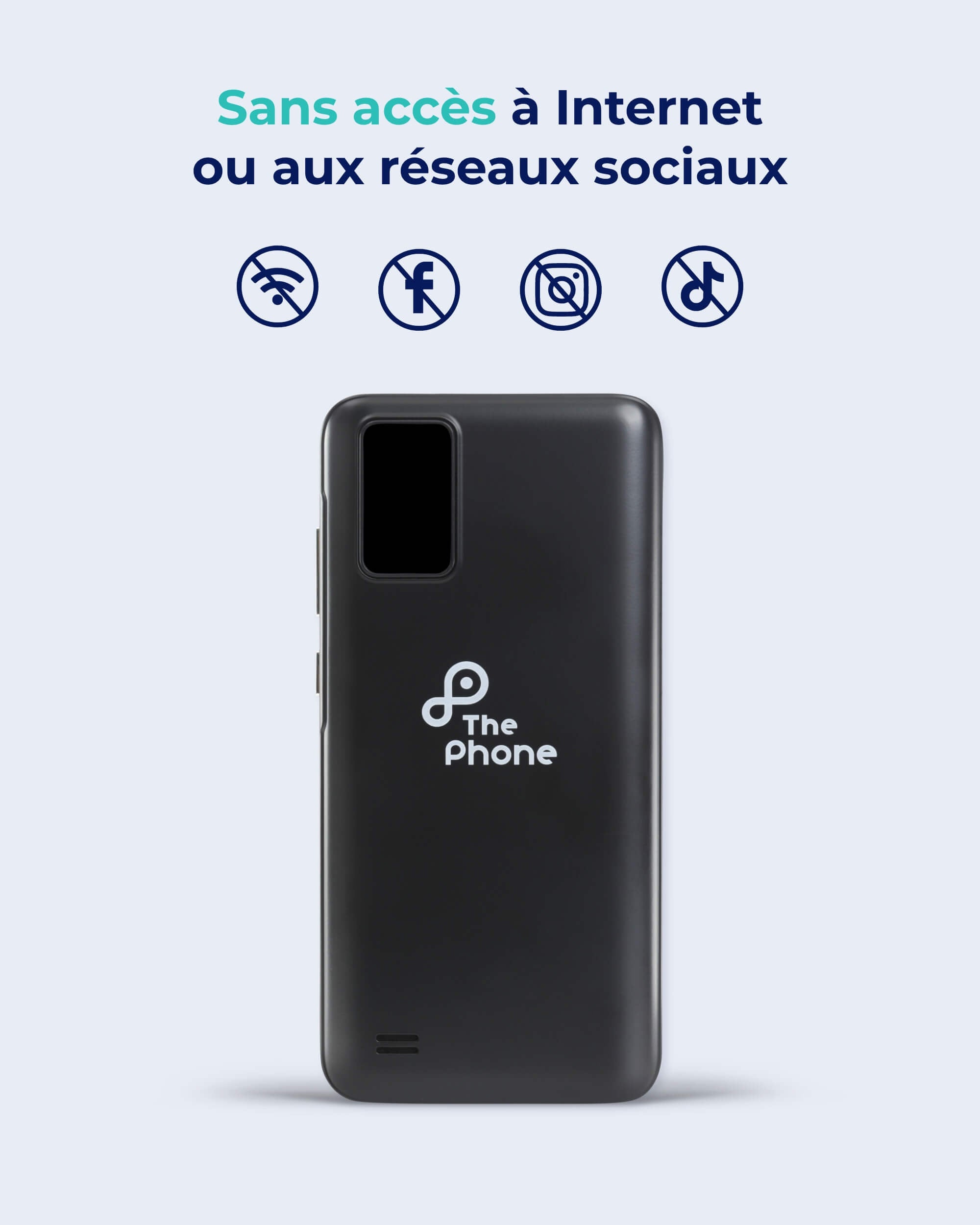 Dos du téléphone The Phone sans accès internet ni réseaux sociaux comme Facebook, TikTok ou Instagram